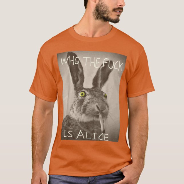 T-shirt Qui diable est Alice Funny Rabbit gift (Devant)