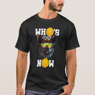 T-shirt Qui est fou maintenant propriétaire de chien Corgi