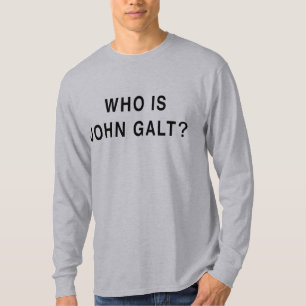 T-shirt Qui est John Galt ?