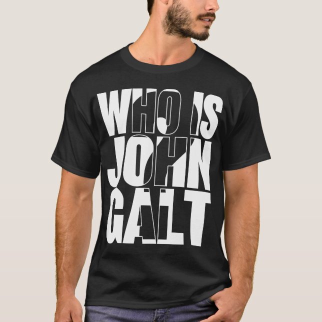 T-shirt Qui est John Galt ? (Devant)