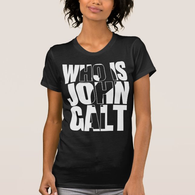 T-shirt Qui est John Galt ? (Devant)