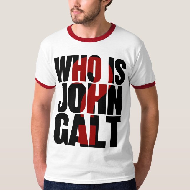 T-shirt Qui est John Galt ? avec le point d'interrogation (Devant)