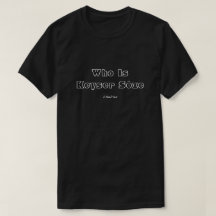 Qui Est Keyser Söze - Une Chemise MisterP
