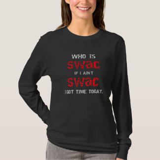 T-shirt Qui est Swac si je n'ai pas Swac 2