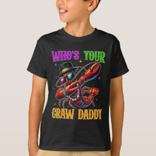 T-shirt Qui est ton papa cru Daddy Drôle Mardi Gras Dabbin