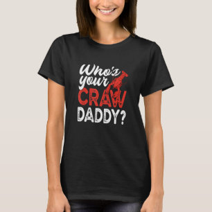 T-shirt Qui est ton papa écrevisse Écrevisse