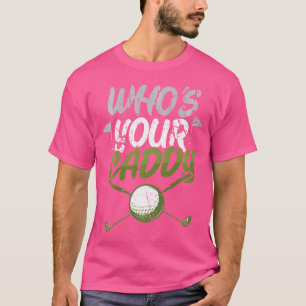 T-shirt Qui Est Votre Caddy Golf