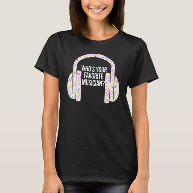 T-shirt Qui est votre musicien préféré Ice Breaker Musique (Devant)