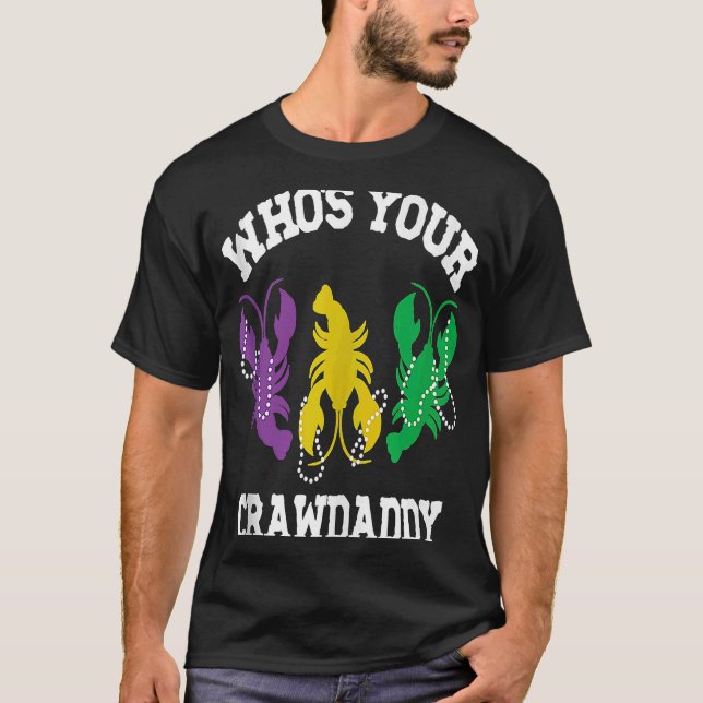 T-shirt Qui est votre père Mardi Gras Crawfish Hommes et f (Devant)