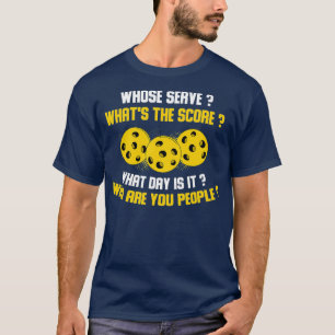 T-shirt Qui Êtes-Vous Les Gens Drôle Pickleball
