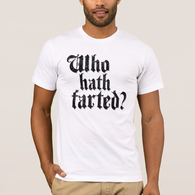 T-shirt Qui Hath a-t-il pété ? (Devant)