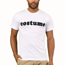 T-shirt qui indique juste le COSTUME