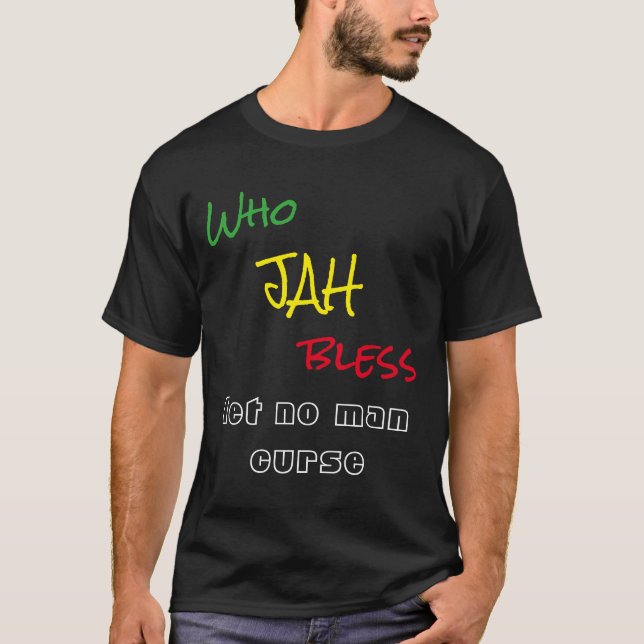 T-shirt Qui Jah bénissent ne laisse aucun homme maudire (Devant)