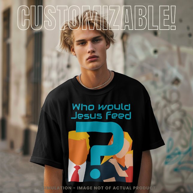 T-shirt Qui Jésus Nourrirait Point d'Interrogation Sarcell (Créateur téléchargé)