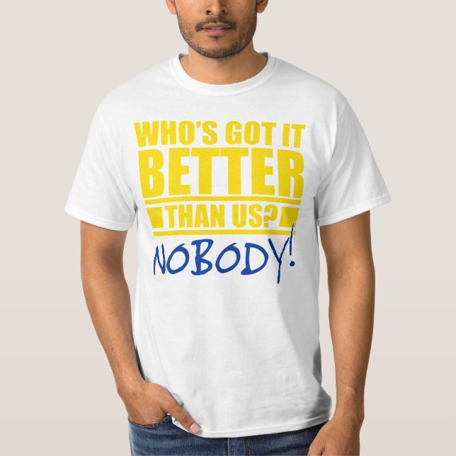 T-shirt Qui l'a mieux que nous ? (Devant)