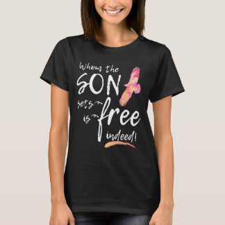 T-shirt Qui le fils libère est libre en effet Christian Bi