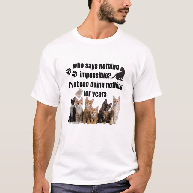 T-shirt qui ne dit rien d'impossible_ Je fais (Devant)