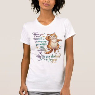 T-shirt Qui noue vos lacets Drôle de chat Sarcasme