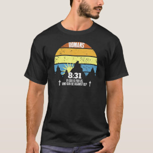 T-shirt Qui peut être contre nous Romains 831 Vintage chré
