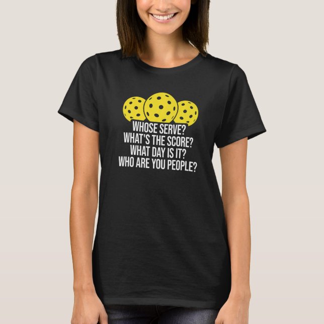 T-shirt Qui sert ce Score Pickleball Premium (Devant)