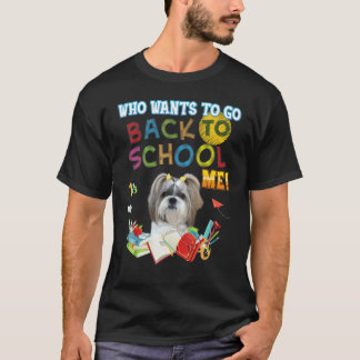 T-shirt Qui veut retourner à l'école Moi Shih Tzu Chien Ki