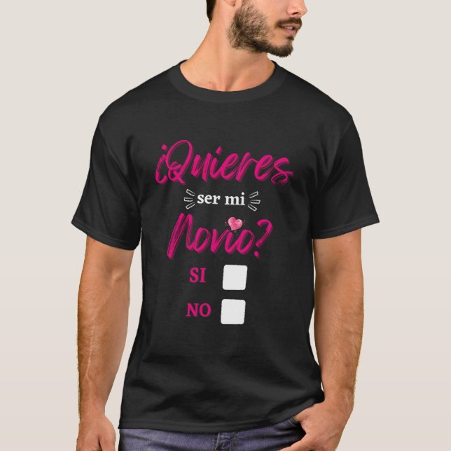 T-shirt Quieres Ser Mi Novio Propuesta Petecion De Noviazg (Devant)