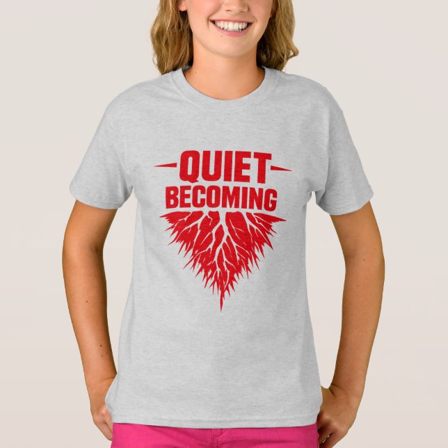T-shirt Quiet Becoming (Devant)