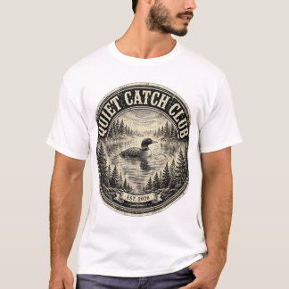 T-Shirt Quiet Catch Club – Vintage Loon Lake