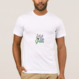 T-shirt Qu'il soit vert