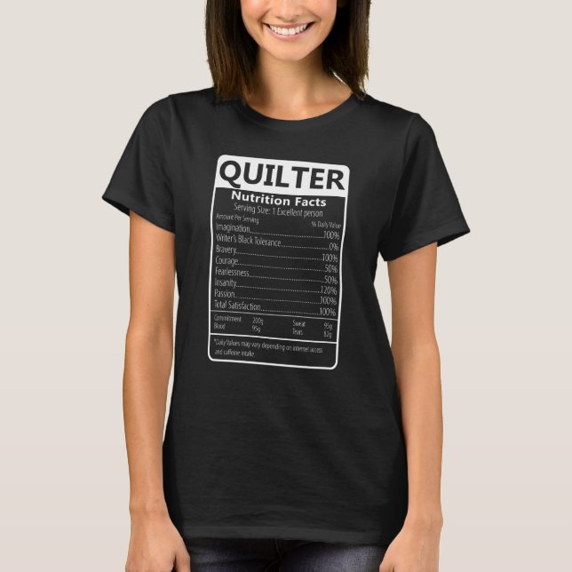 T-shirt Quilter Nutrition Facts Sarcastic Graphic (Devant)