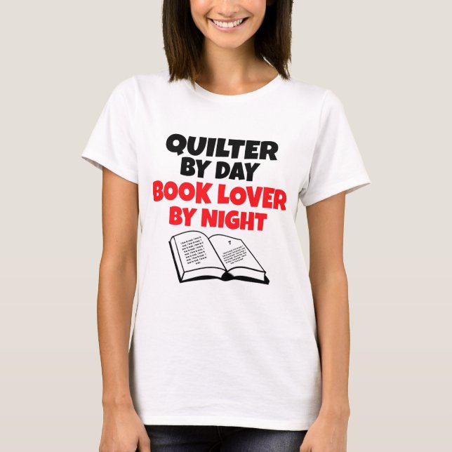 T-shirt Quilter par jour Livre Lover par nuit (Devant)
