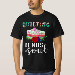 T-shirt Quilting Mend Soul Quilter Cadeau Amateurs de pl