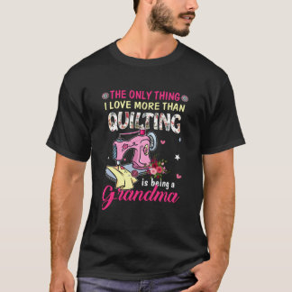 T-shirt Quilting Sewing Quilt Grandma For Quilter