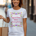 T-shirt Quinceanera Dama Fiesta mexicaine Floral Custom<br><div class="desc">T-shirt Quinceanera personnalisé pour votre ou vos Dama(s). Le libellé sur le devant est entièrement modifiable et vous pouvez également ajouter le nom de la dama sur le dos, si vous le souhaitez. La jolie typographie rose est encadrée d'un design floral coloré de fleurs de fêtes mexicaines. Parfait pour les...</div>