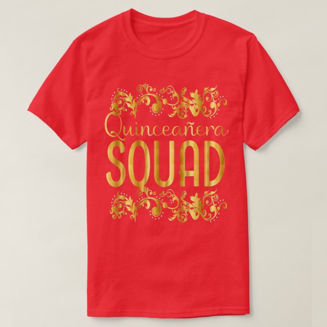 T-shirt Quinceanera Squad Anniversaire 15ème 15 Quince Qui (Design devant)