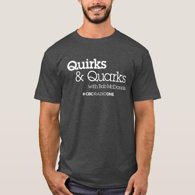 T-shirt Quirks & Quarks de CBC (Devant)
