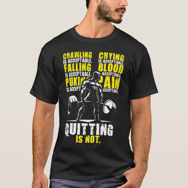 T-shirt Quitter N'Est Pas Acceptable - Gym Motivationnel (Devant)