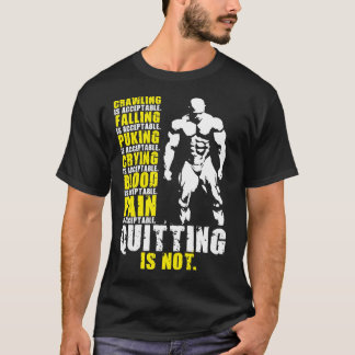T-shirt Quitter n'est pas acceptable - Motivation de l'ent