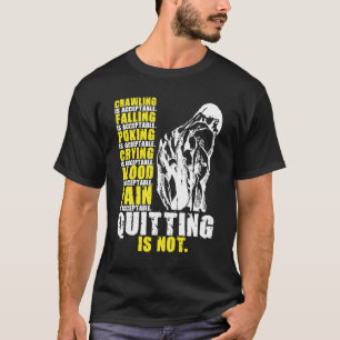T-shirt Quitter N'Est Pas Acceptable, Motivation De L'Entr
