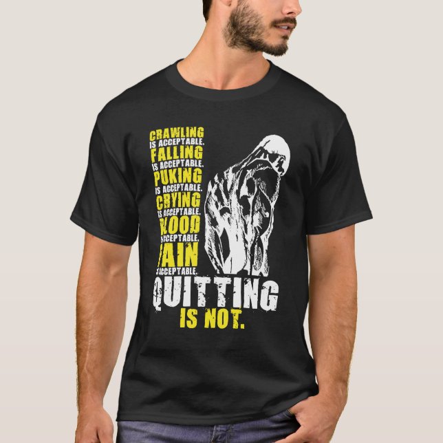 T-shirt Quitter N'Est Pas Acceptable, Motivation De L'Entr (Devant)