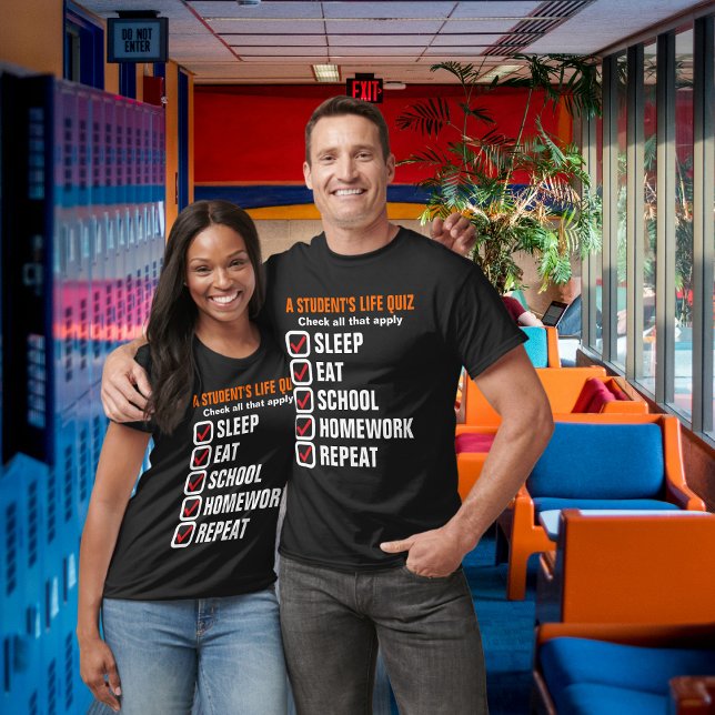 T-shirt Quiz de la vie d'un étudiant Texte personnalisable (A student's life quiz customizable t-shirt front view.  Customize the text to anything you want.)