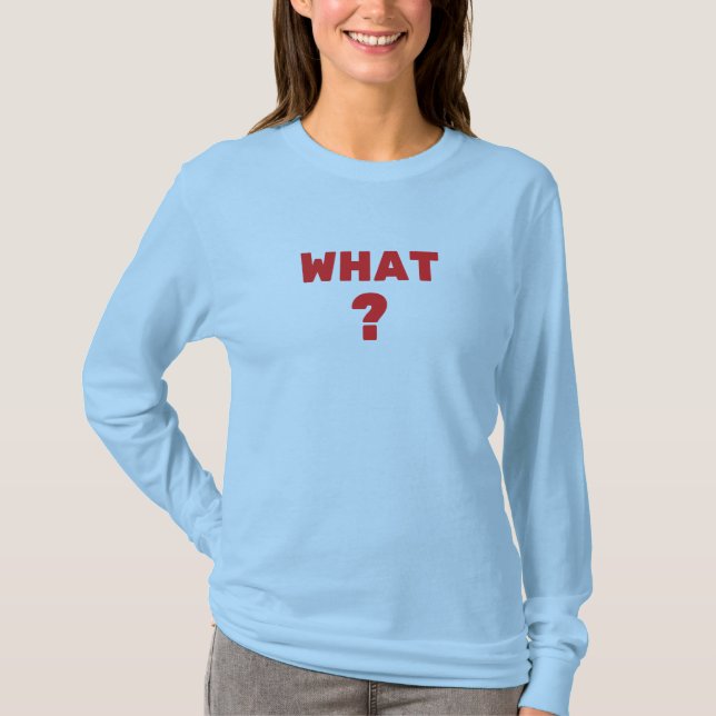 T-shirt Quoi ? (Devant)
