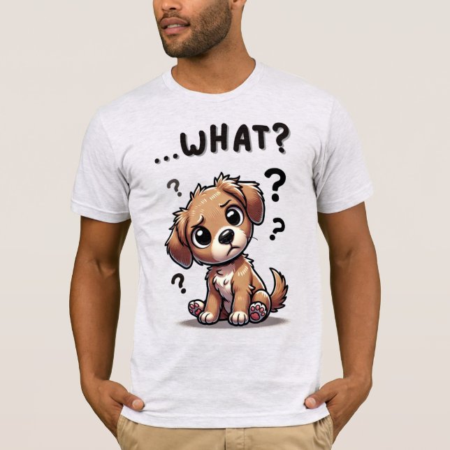 T-shirt "...quoi ?" Adorable Confused Cartoon Puppy (Devant)