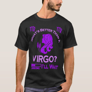 T-shirt Quoi de mieux qu'un Leo Septembre Août Zodiac B