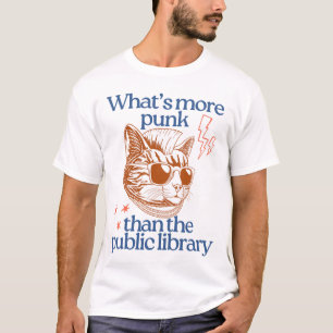 T-shirt Quoi de plus punk que la bibliothèque publique