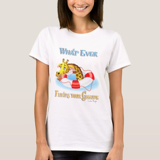 T-shirt Quoi que Flotte votre Giraffe 2 (Devant)