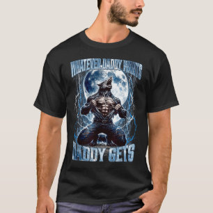 T-shirt Quoi que Papa Veuille Papa Obtient Drôle Alpha Lou