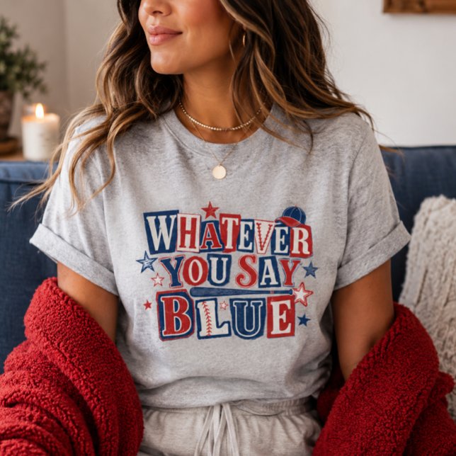 T-shirt Quoi que vous disiez Bleu Arbitre Drôle Baseball  (Créateur téléchargé)