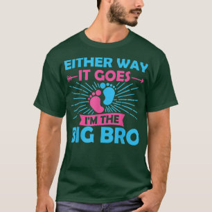 T-shirt Quoi qu'il en soit, je suis le gros frère - la rév
