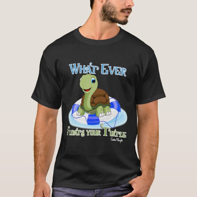 T-shirt Quoi qu'il flotte votre tortue 2 (Devant)